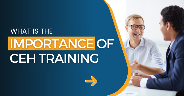 Importance of CEH Training