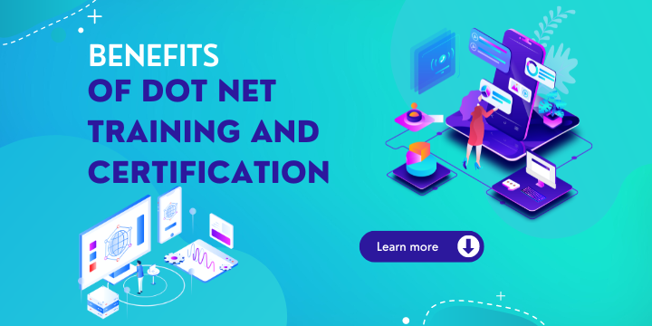 Benefits of Dot Net Training And Certification