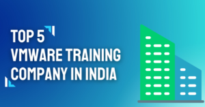 top vmware training company in india