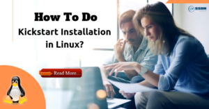 Kickstart Installation in Linux
