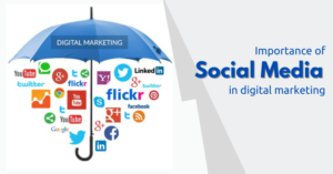 importance of social media in digital marketing