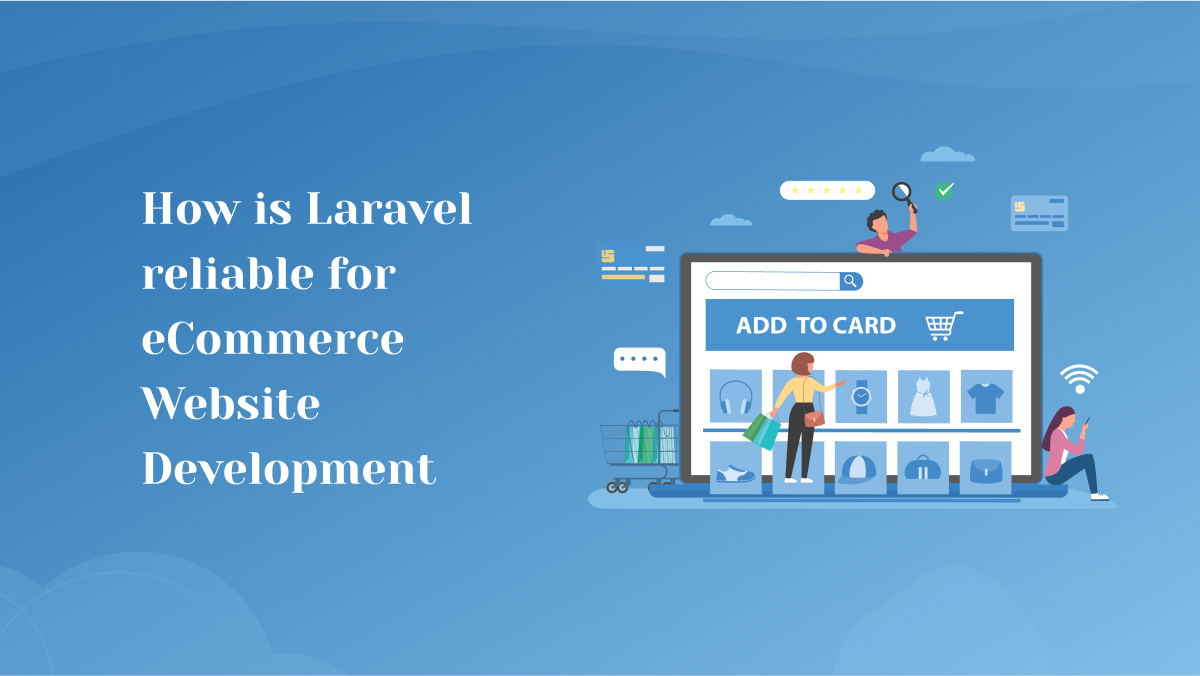Laravel reliable for eCommerce website