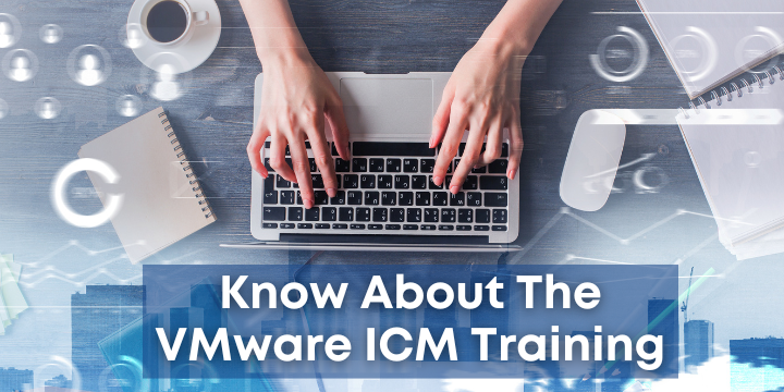 vmware icm training