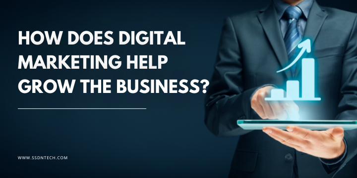 digital marketing help grow the business