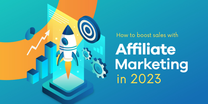 boost sales with affiliate marketing