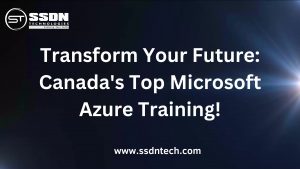 Transform Your Future: Canada's Top Microsoft Azure Training!